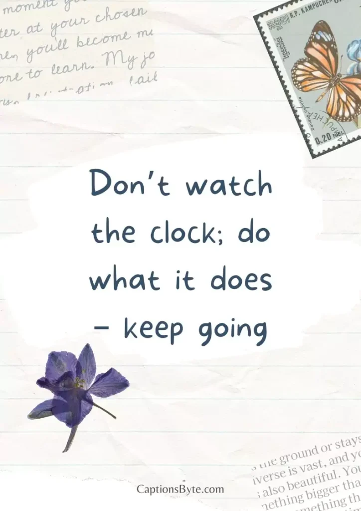 don't watch the clock