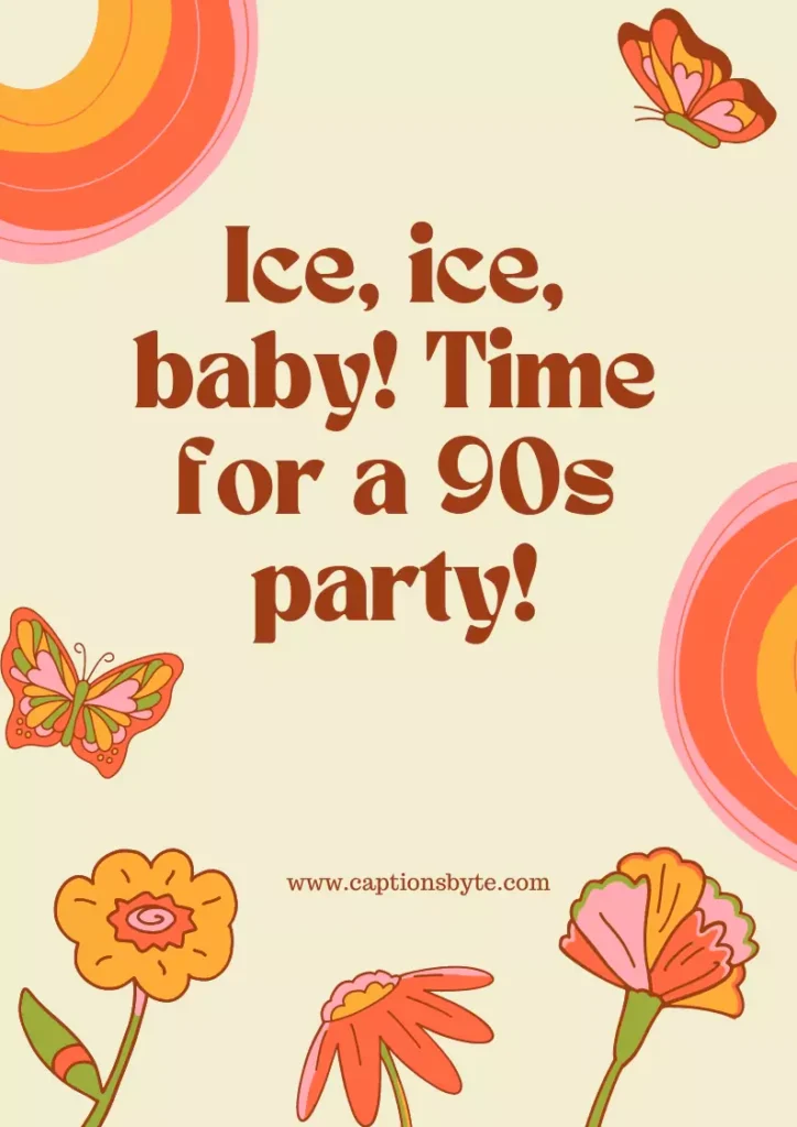 90s Party Quotes.