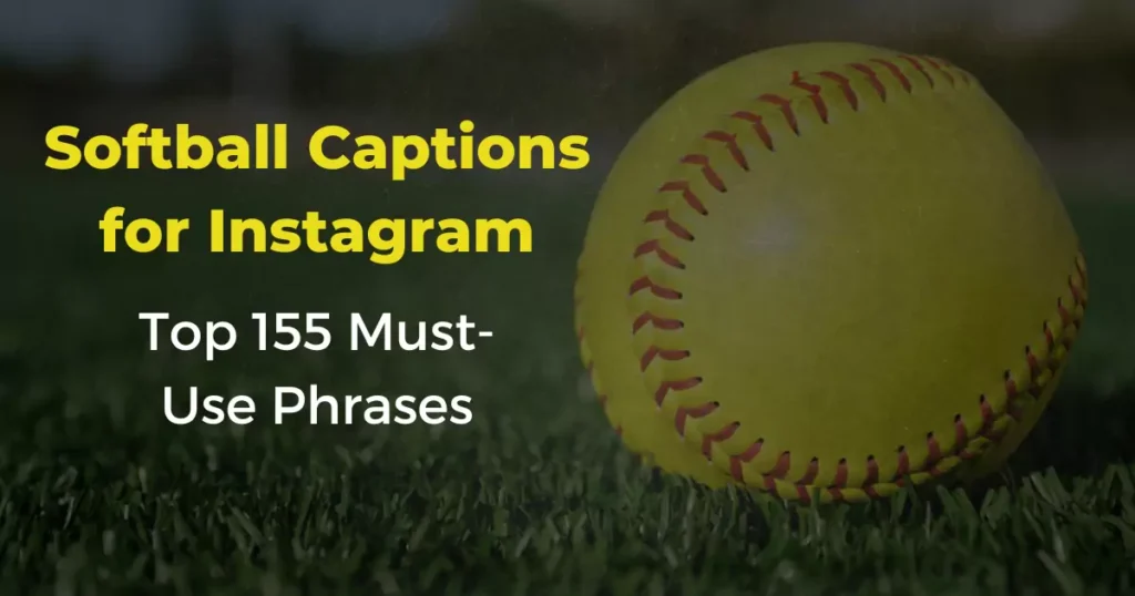 Softball Captions for Instagram