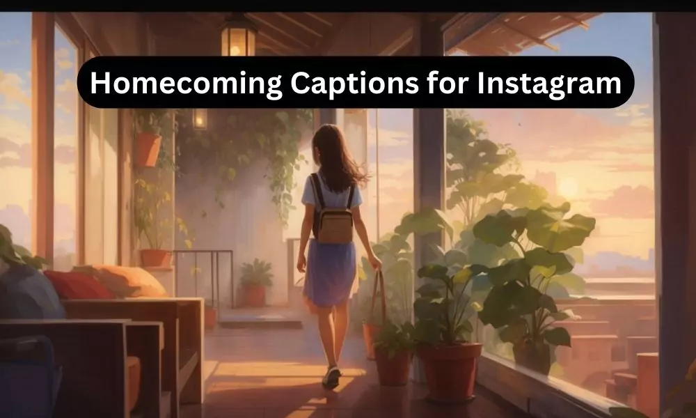 Homecoming Captions for Instagram