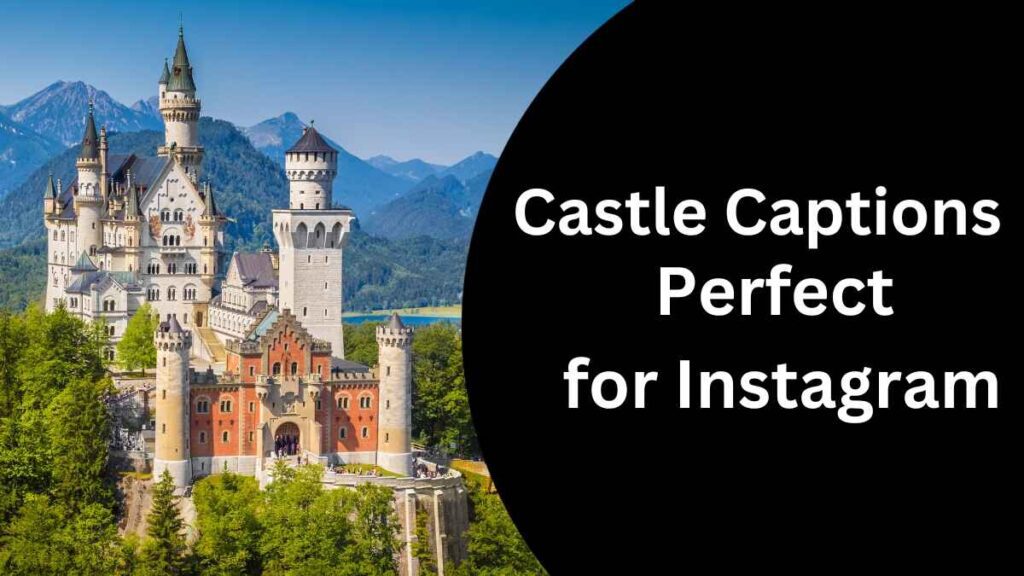 Castle Captions for Instagram