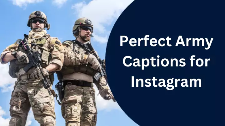 Army Captions for Instagram