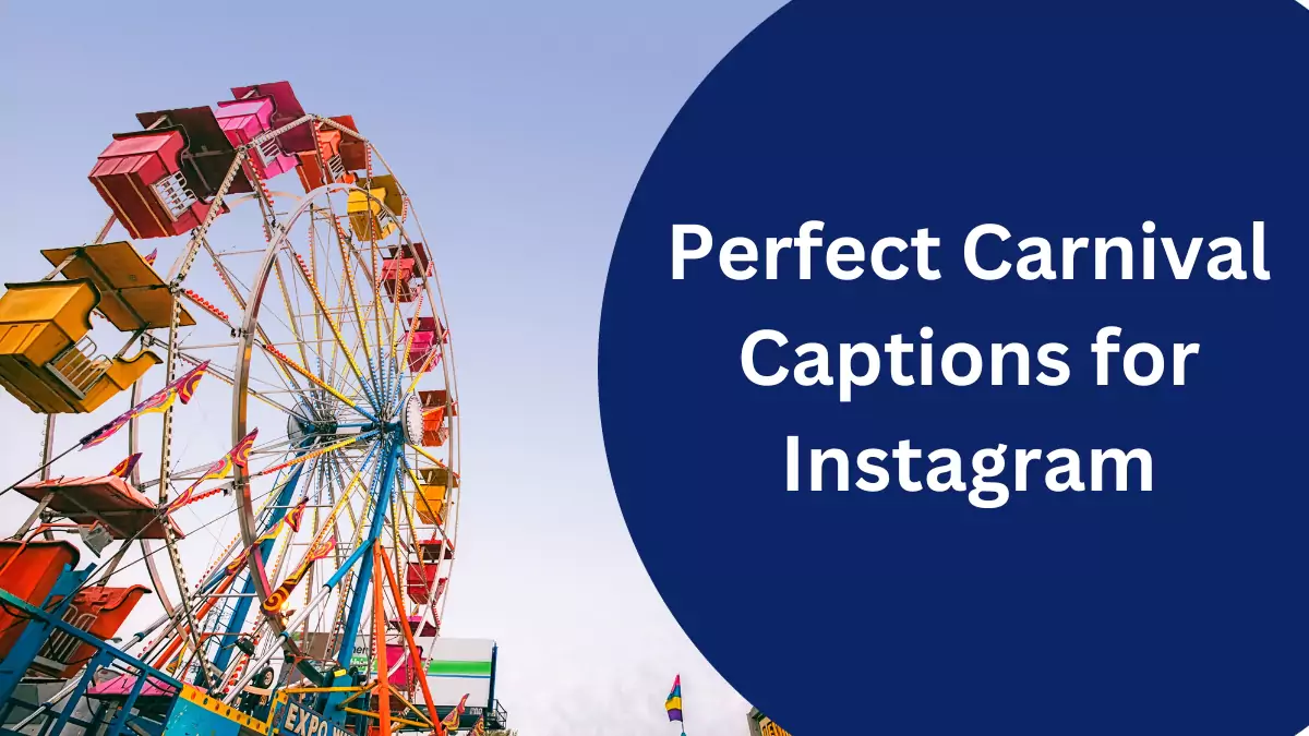Perfect Carnival Captions for Instagram